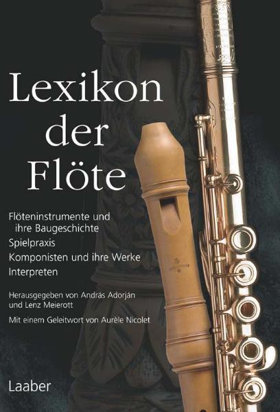 Cover: 9783890075457 | Lexikon der Flöte | András Adorján (u. a.) | Buch | 912 S. | Deutsch