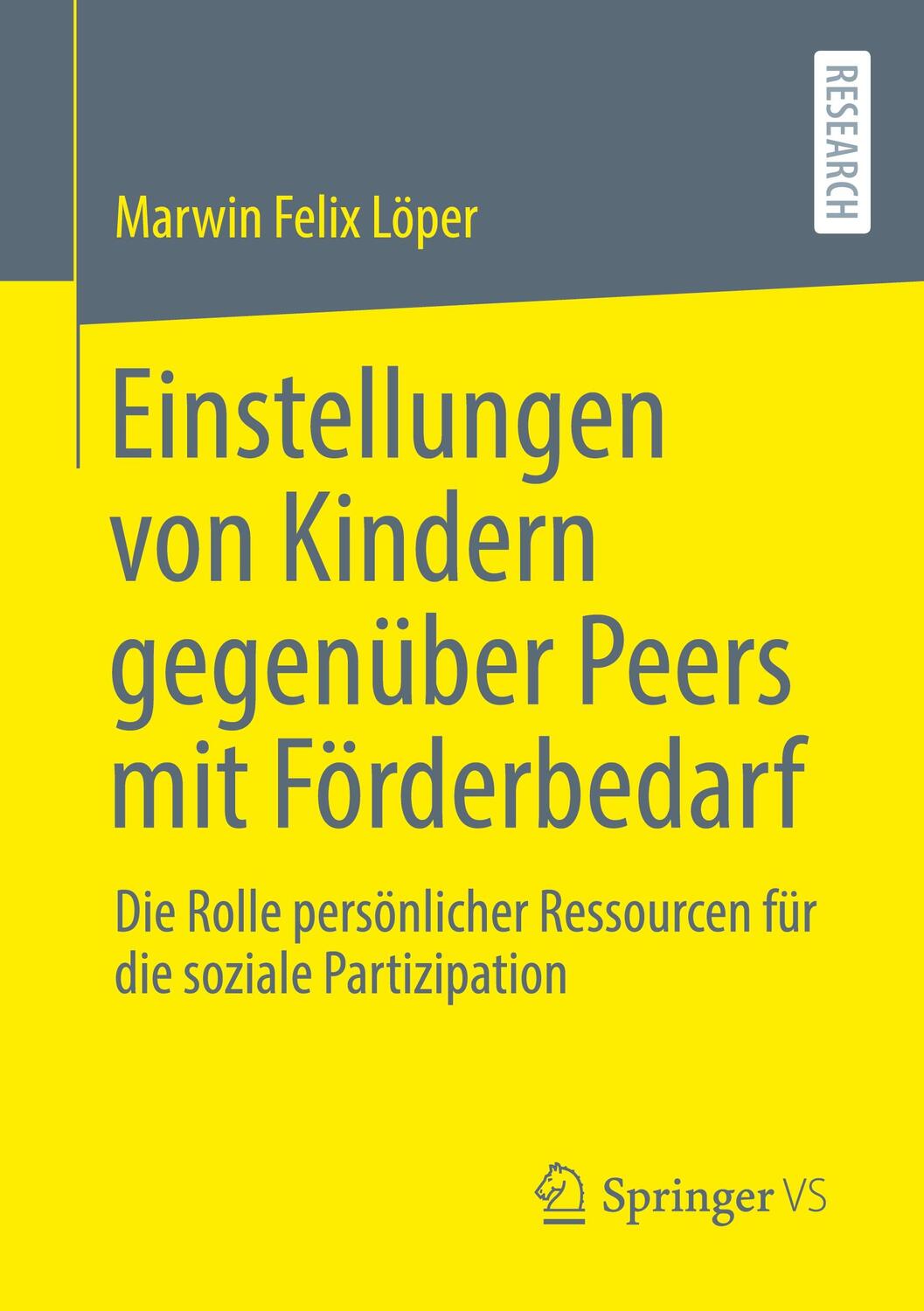 Cover: 9783658309213 | Einstellungen von Kindern gegenüber Peers mit Förderbedarf | Löper