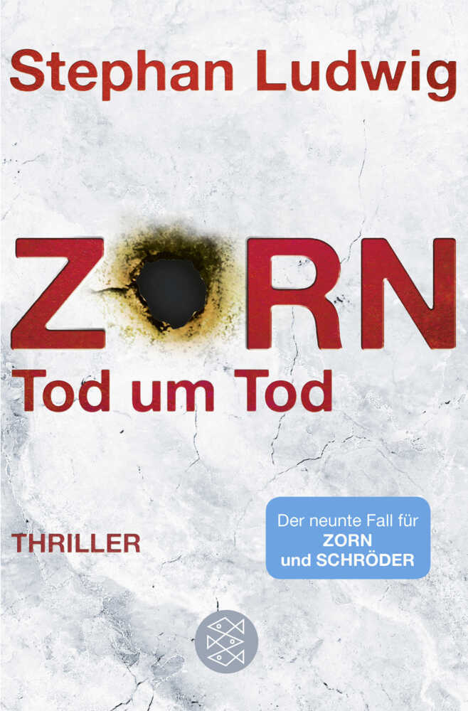 Cover: 9783596703876 | Zorn - Tod um Tod | Der neunte Fall für Zorn und Schröder. Thriller