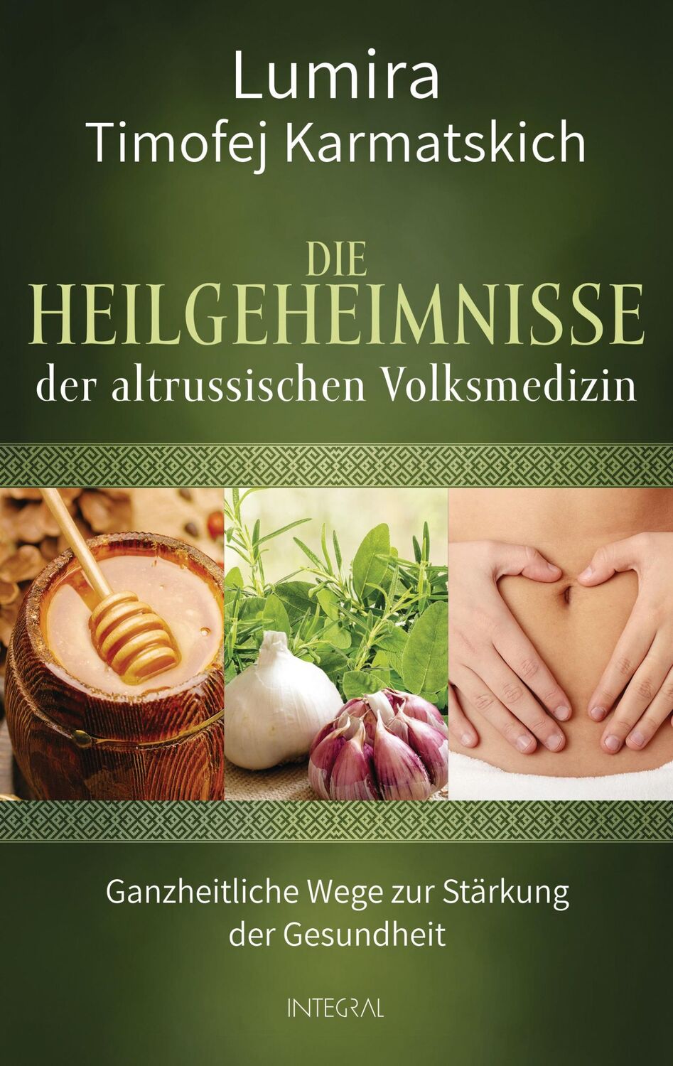 Cover: 9783778792933 | Die Heilgeheimnisse der altrussischen Volksmedizin | Lumira (u. a.)