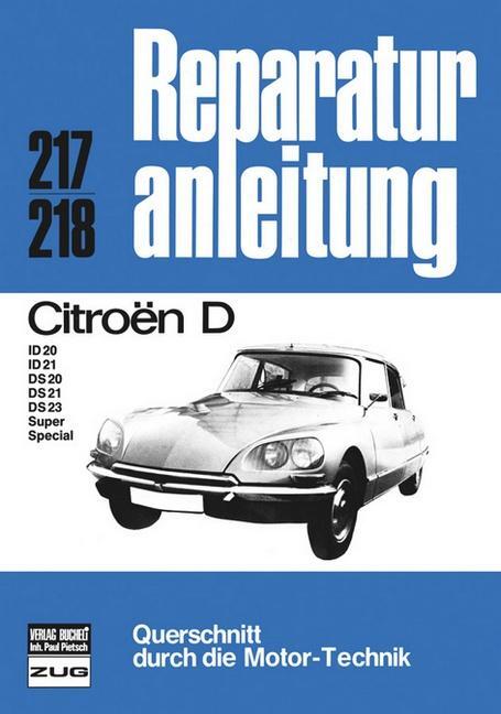 Cover: 9783716812822 | Citroen D | D / ID 20/ ID 21 / DS 20/ DS 21/ DS 23 Super, Special