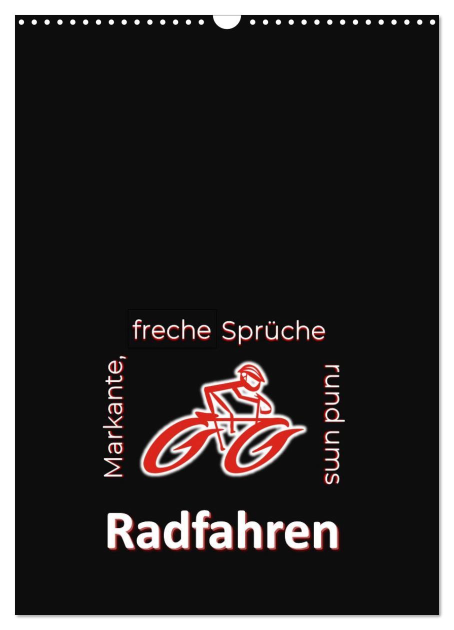 Cover: 9783435916498 | Markante, freche Sprüche rund ums Radfahren (Wandkalender 2025 DIN...