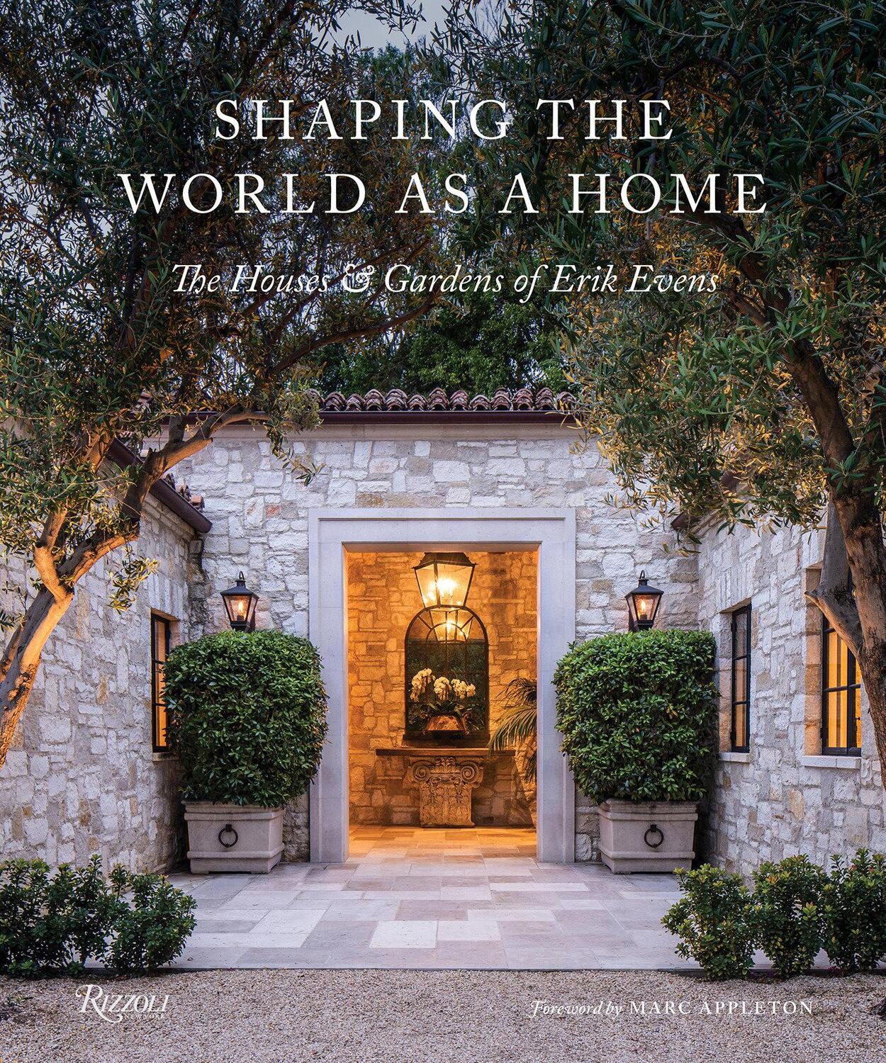 Cover: 9780847834457 | Shaping the World as a Home | The Houses and Gardens of Erik Evens