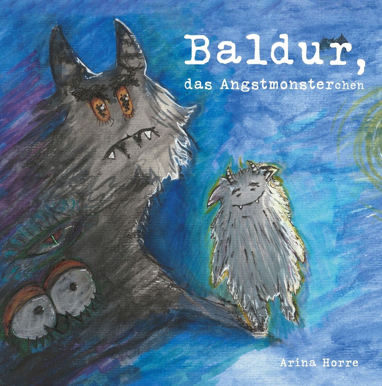 Cover: 9783960745945 | Baldur, das Angstmonsterchen | Arina Horre | Taschenbuch | 30 S.