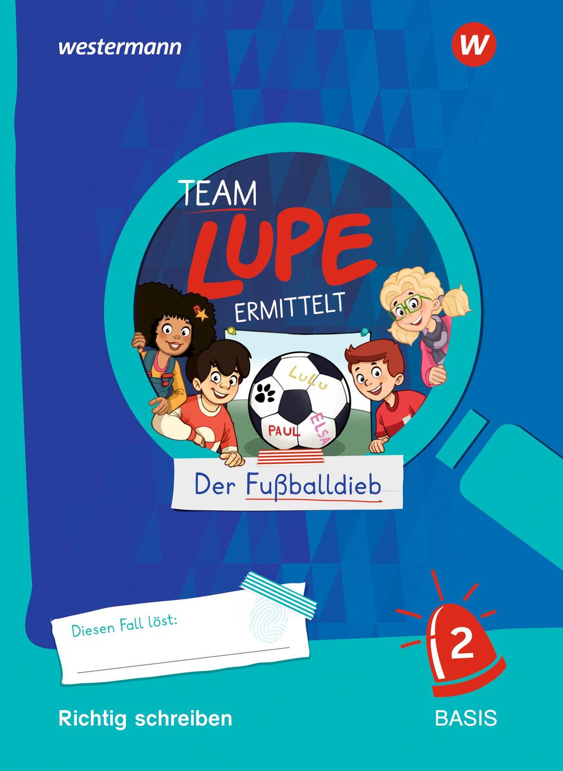 Cover: 9783141414561 | TEAM LUPE ERMITTELT - Übungshefte. Richtig schreiben 2 BASIS | 80 S.