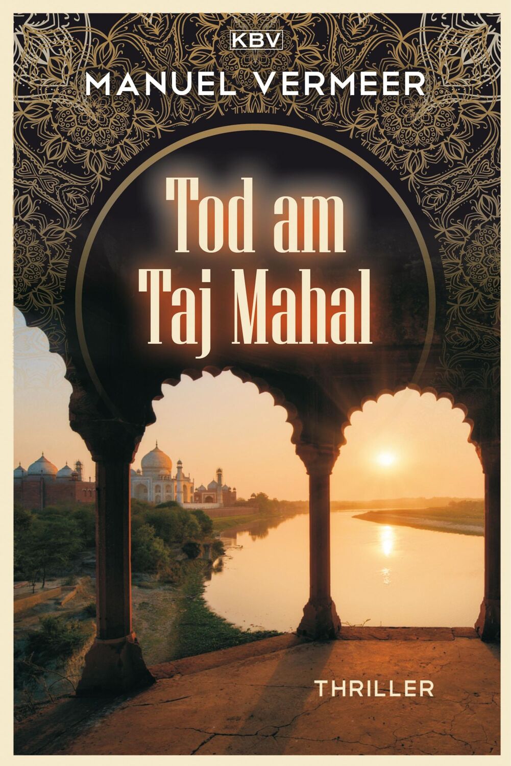 Cover: 9783954414314 | Tod am Taj Mahal | Manuel Vermeer | Taschenbuch | Cora Remy | 360 S.