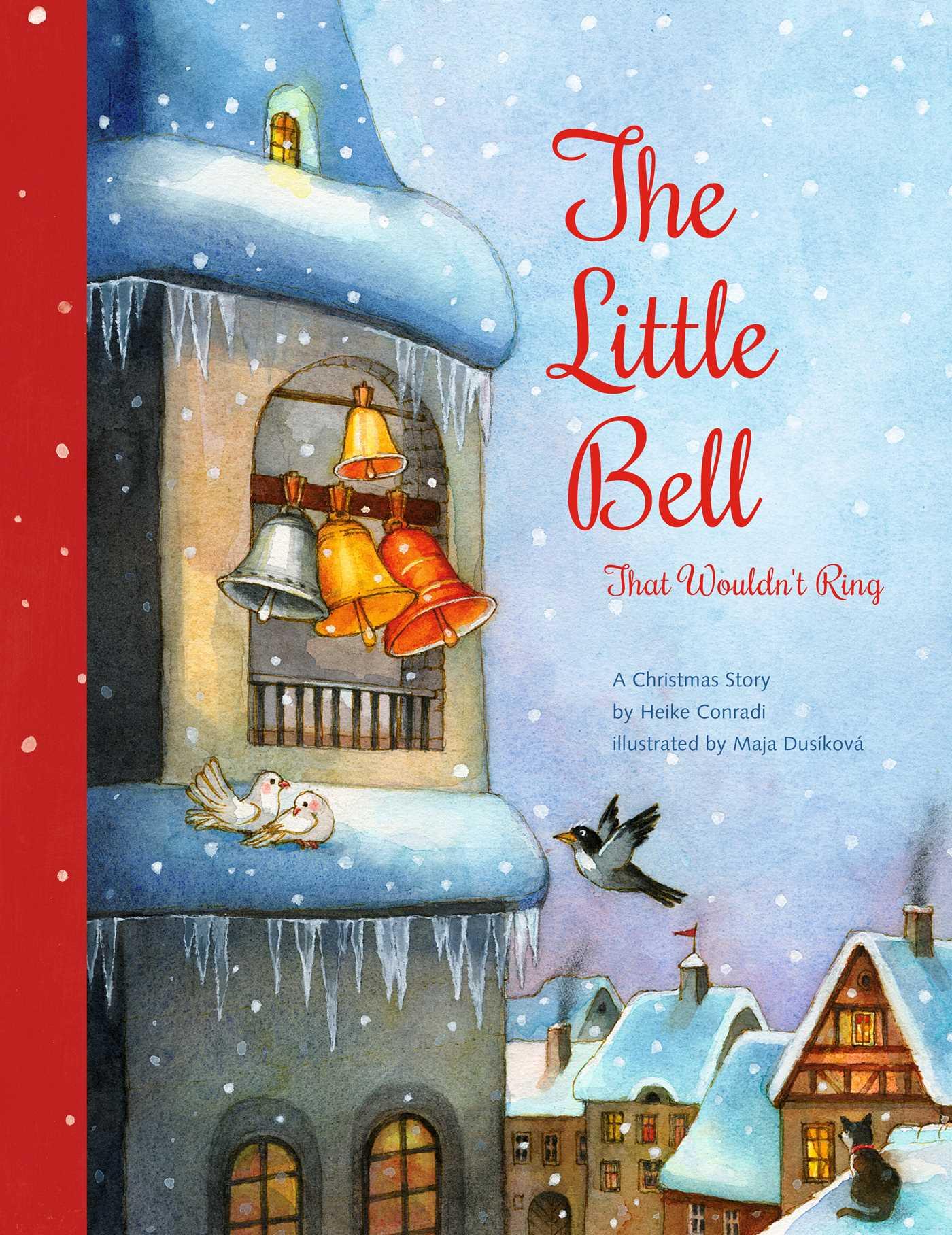 Cover: 9780735843868 | The Little Bell That Wouldn't Ring | A Christmas Story | Heike Conradi