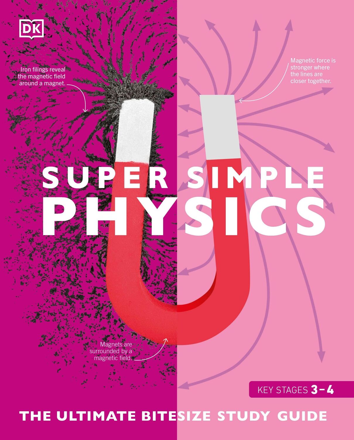 Cover: 9780241381434 | Super Simple Physics | The Ultimate Bitesize Study Guide | DK | Buch