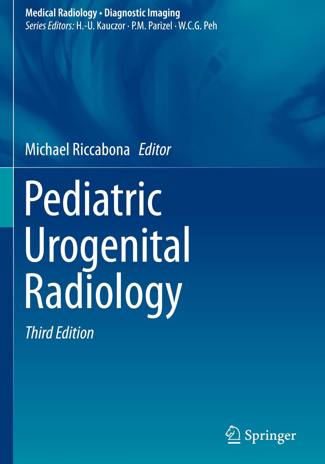 Cover: 9783319392004 | Pediatric Urogenital Radiology | Michael Riccabona | Buch | xviii