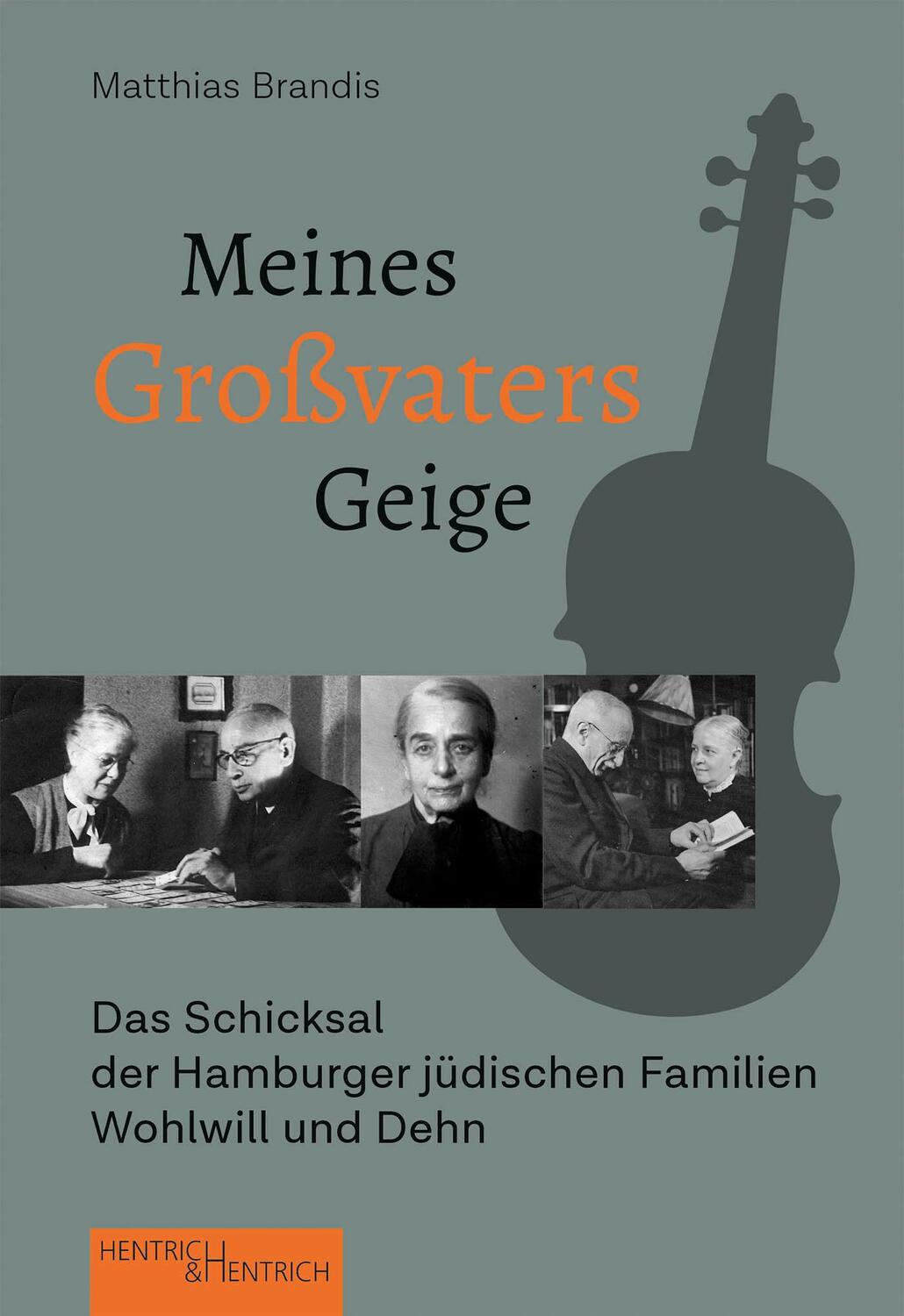 Cover: 9783955654092 | Meines Großvaters Geige | Matthias Brandis | Taschenbuch | 204 S.