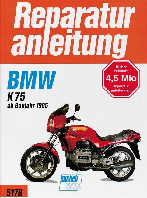 Cover: 9783716818763 | BMW K 75 (ab Baujahr 1985) | 1985-1996 | Taschenbuch | 98 S. | Deutsch