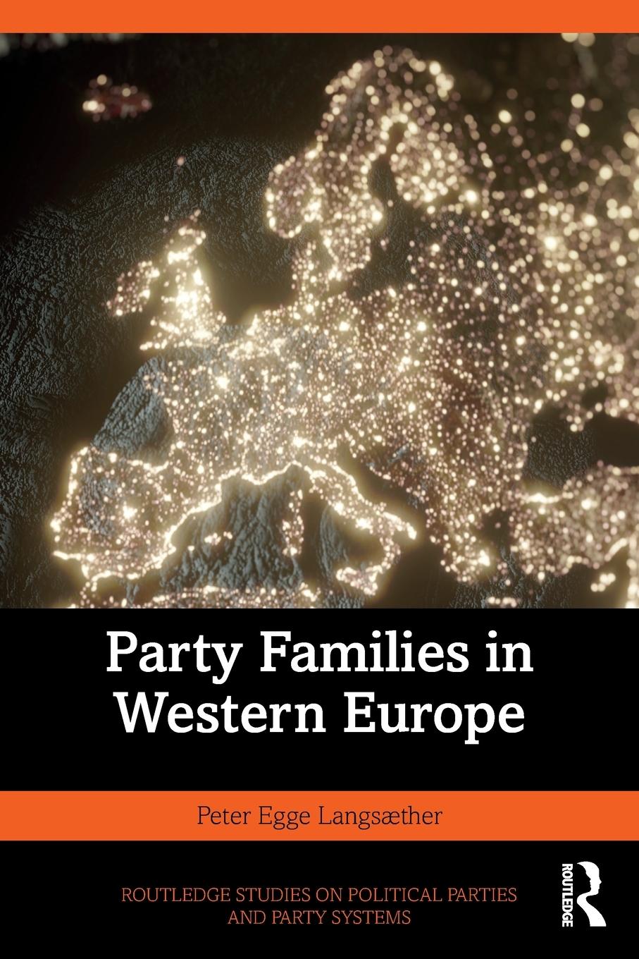 Cover: 9781138336964 | Party Families in Western Europe | Peter Egge Langsæther | Taschenbuch