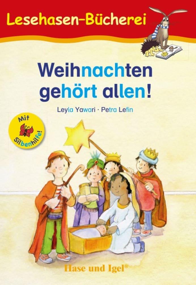 Cover: 9783863161637 | Weihnachten gehört allen! / Silbenhilfe | Schulausgabe | Leyla Yawari