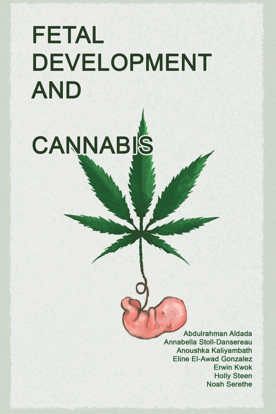 Cover: 9781778890598 | Fetal Development and Cannabis | Abdulrahman Aldada (u. a.) | Buch