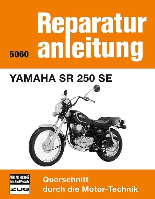 Cover: 9783716816448 | Yamaha SR 250 SE | Reprint der 9. Auflage 1984 | Taschenbuch | 100 S.