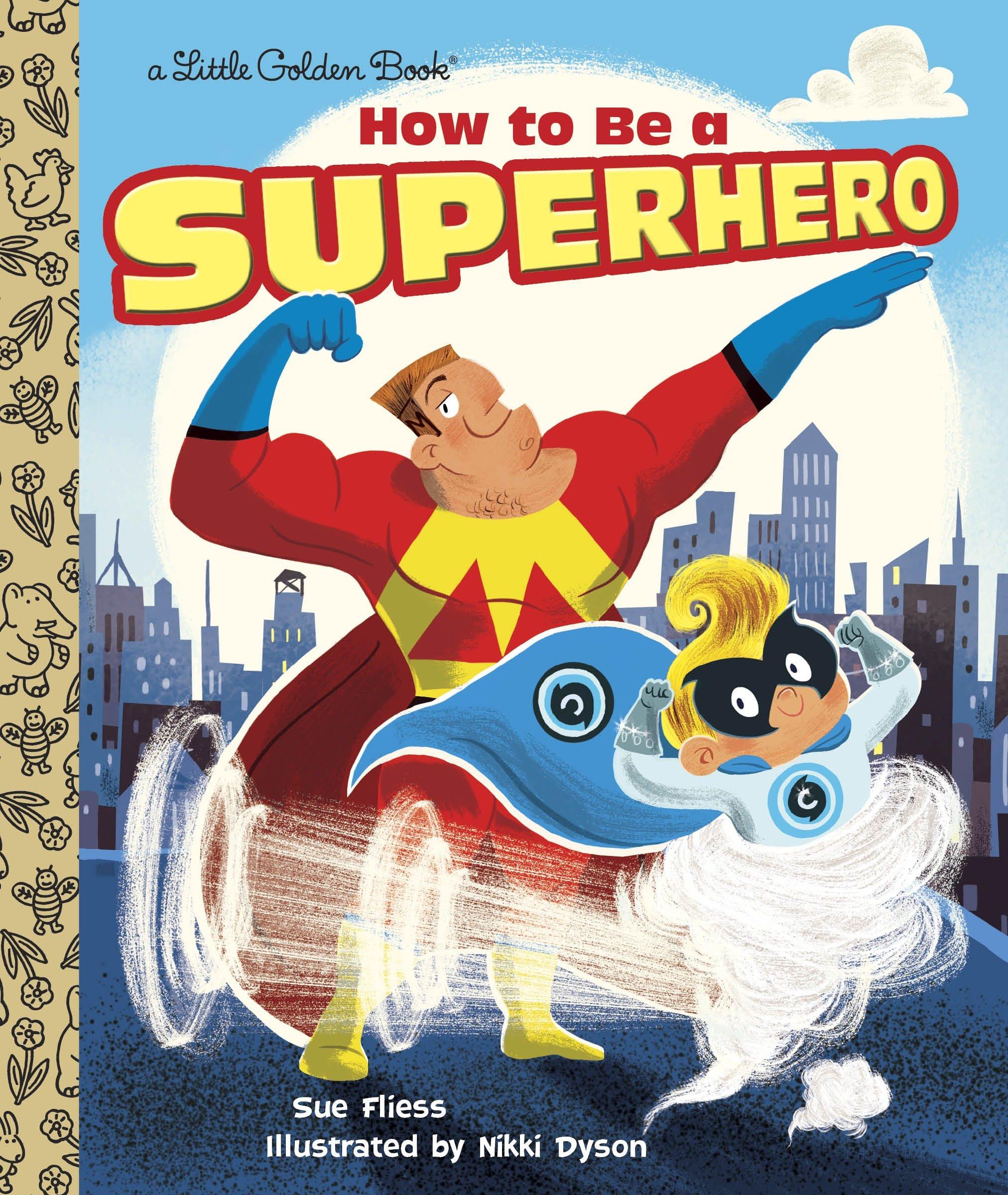 Cover: 9780385387378 | How to Be a Superhero | Sue Fliess | Buch | Einband - fest (Hardcover)