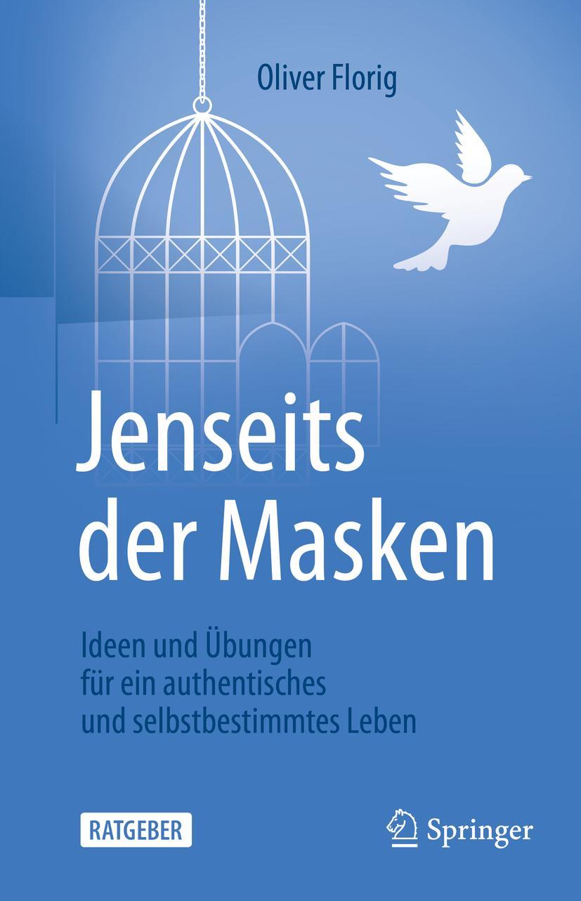 Cover: 9783662613061 | Jenseits der Masken | Oliver Florig | Taschenbuch | XV | Deutsch