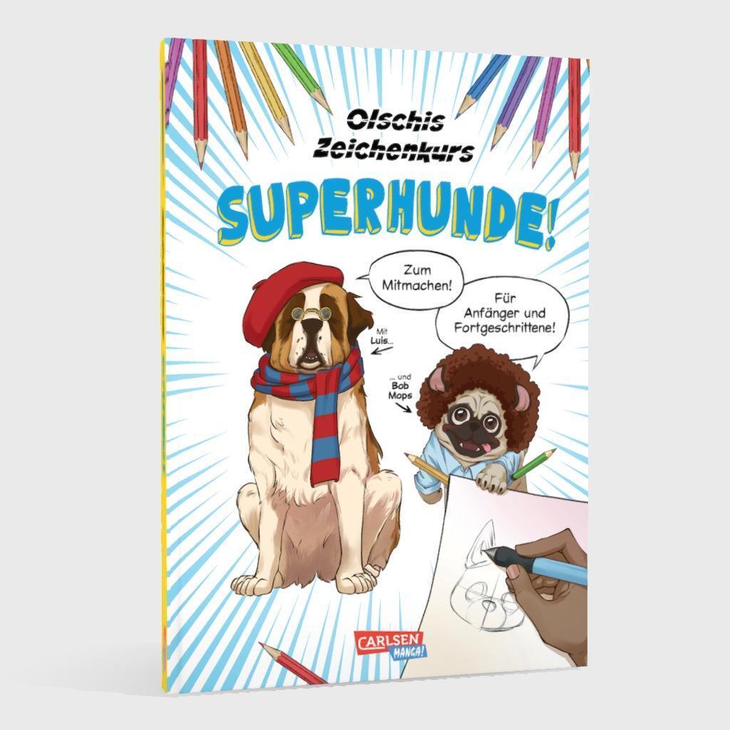 Bild: 9783551802156 | Olschis Zeichenkurs: Superhunde! | Olschi | Taschenbuch | 96 S. | 2024