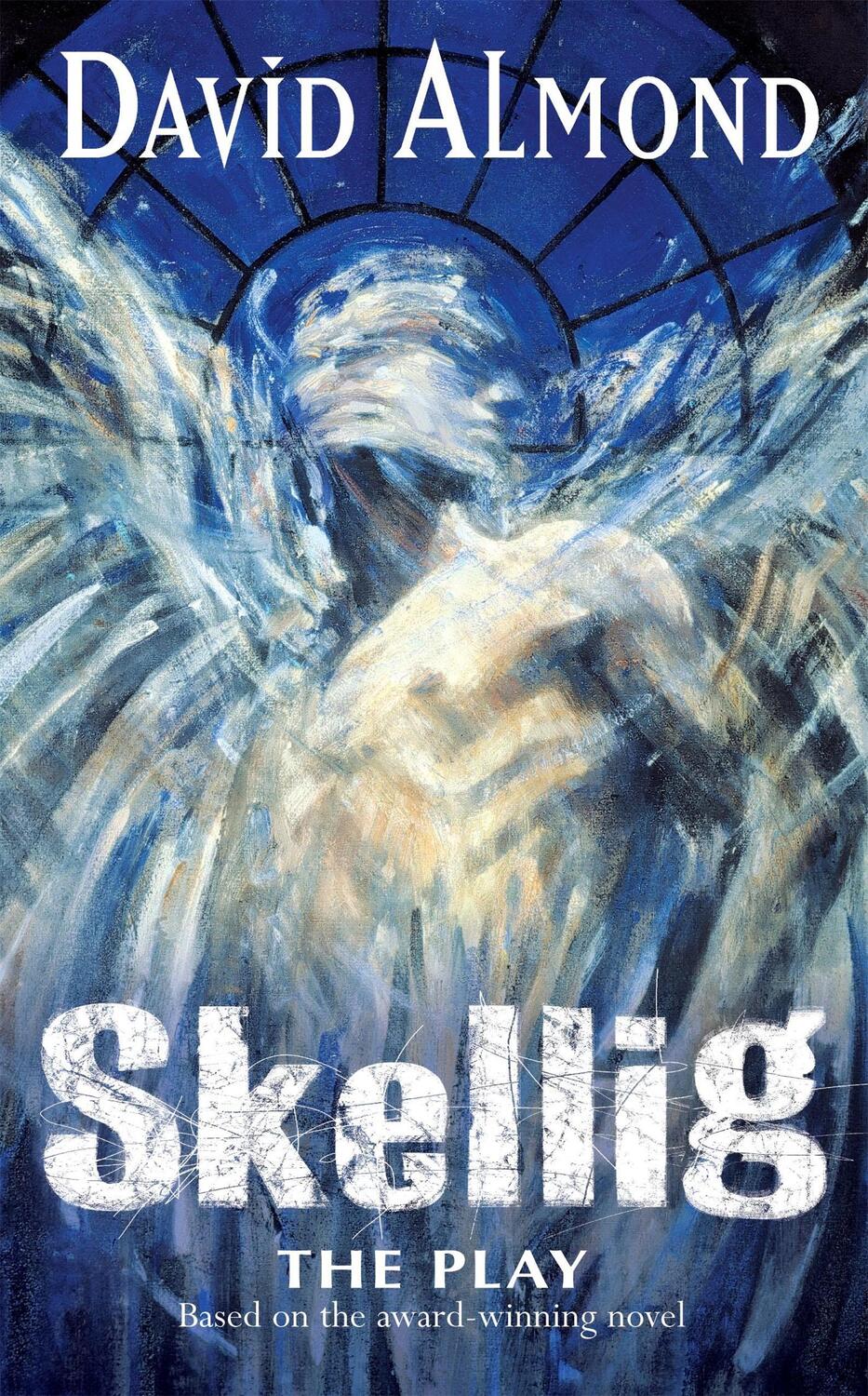 Cover: 9780340854334 | Skellig The Play | A Play For Children | David Almond | Taschenbuch