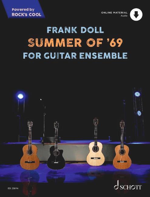 Cover: 9790001219389 | Summer of '69 | For Guitar Ensemble. 4 Gitarren. | Broschüre | 24 S.