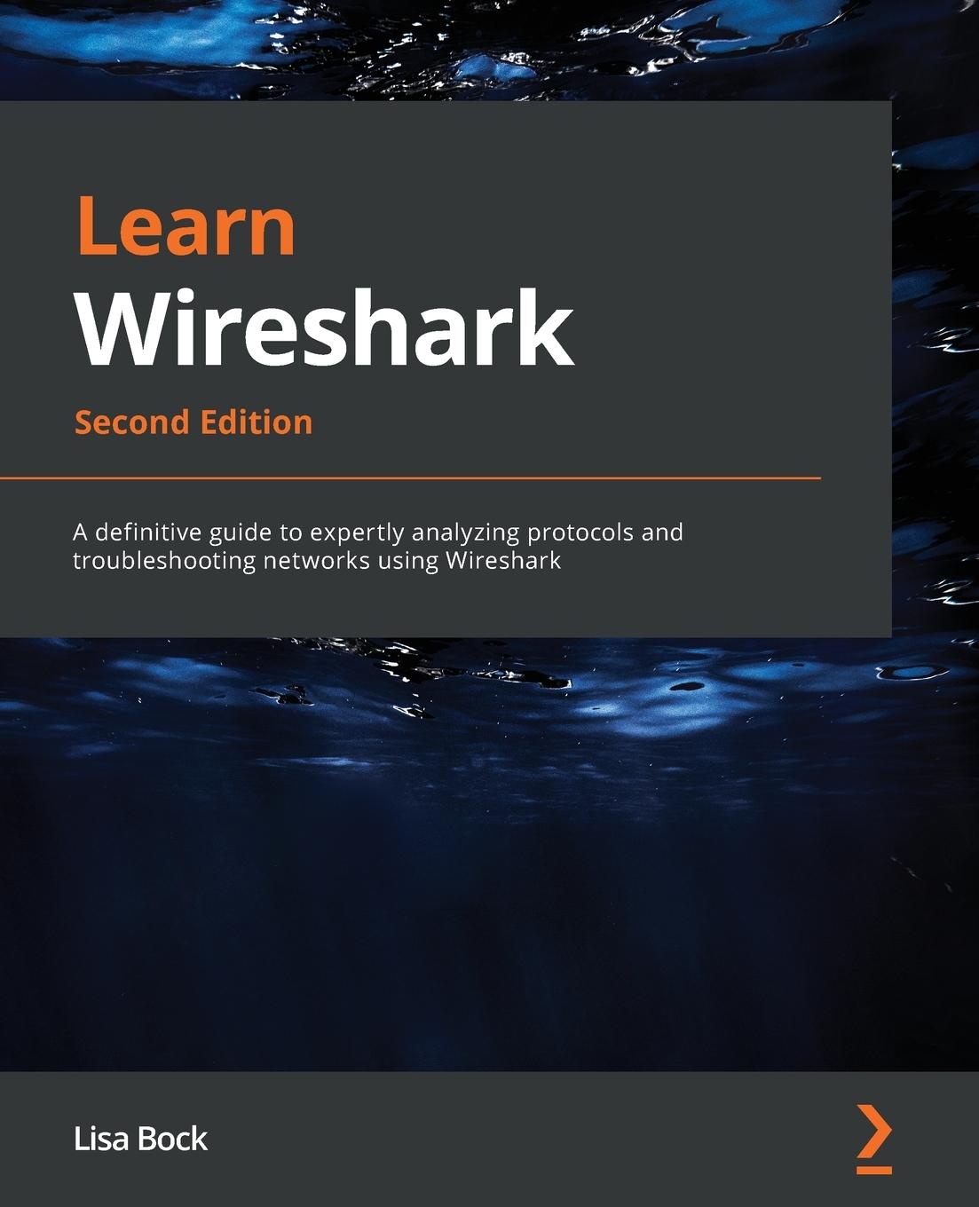 Cover: 9781803231679 | Learn Wireshark - Second Edition | Lisa Bock | Taschenbuch | Englisch