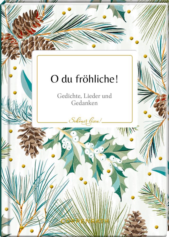 Cover: 9783649642527 | O du fröhliche | Gedichte, Lieder &amp; Gedanken | Buch | Schöner lesen!