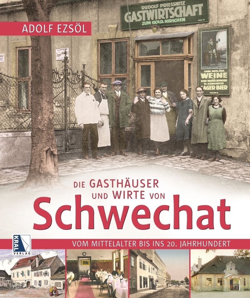 Cover: 9783991031550 | Die Gasthäuser und Wirte von Schwechat | Adolf Ezsöl | Buch | Deutsch