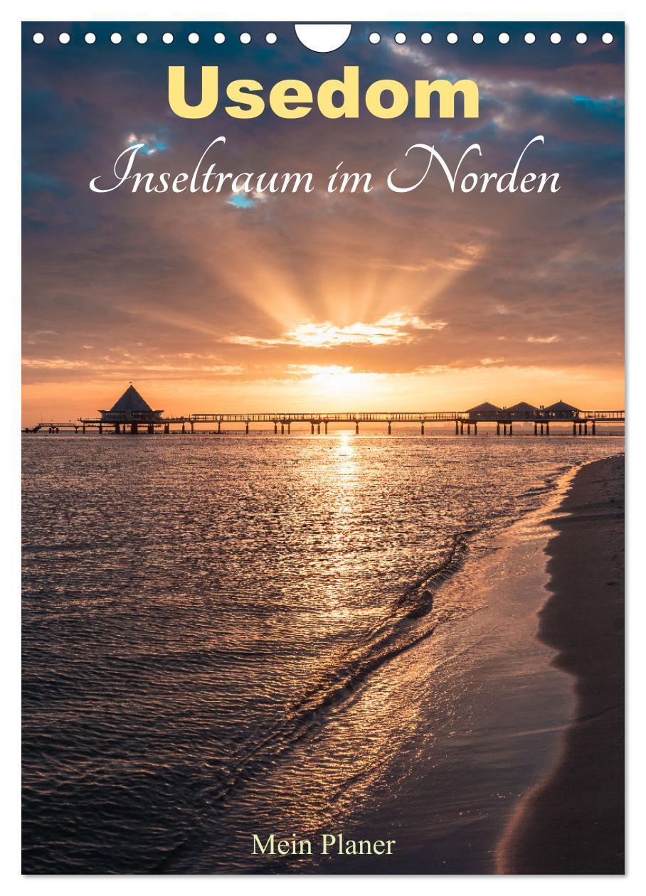 Cover: 9783457085011 | Usedom - Inseltraum im Norden (Wandkalender 2025 DIN A4 hoch),...