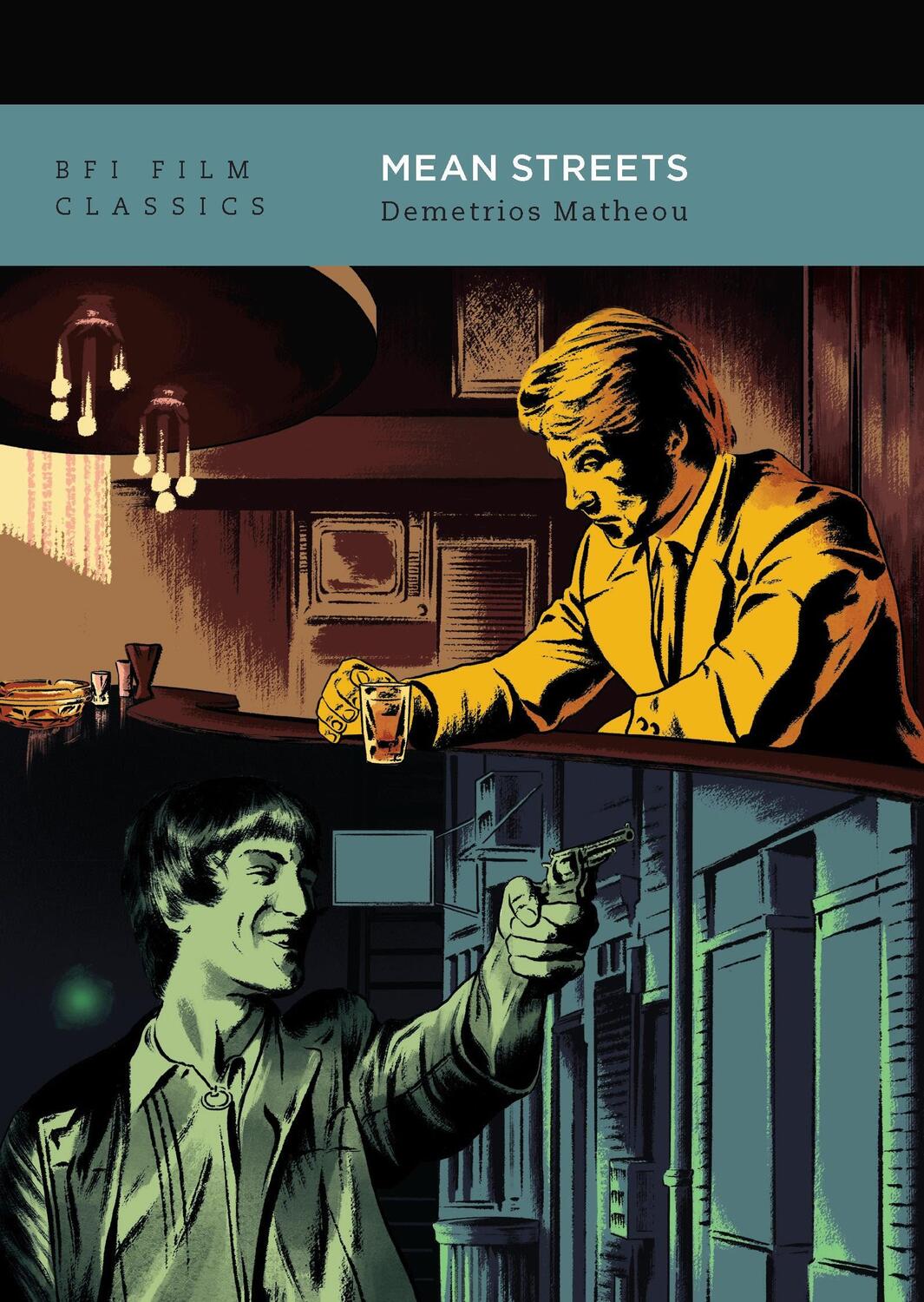 Cover: 9781839022951 | Mean Streets | Demetrios Matheou | Taschenbuch | BFI Film Classics