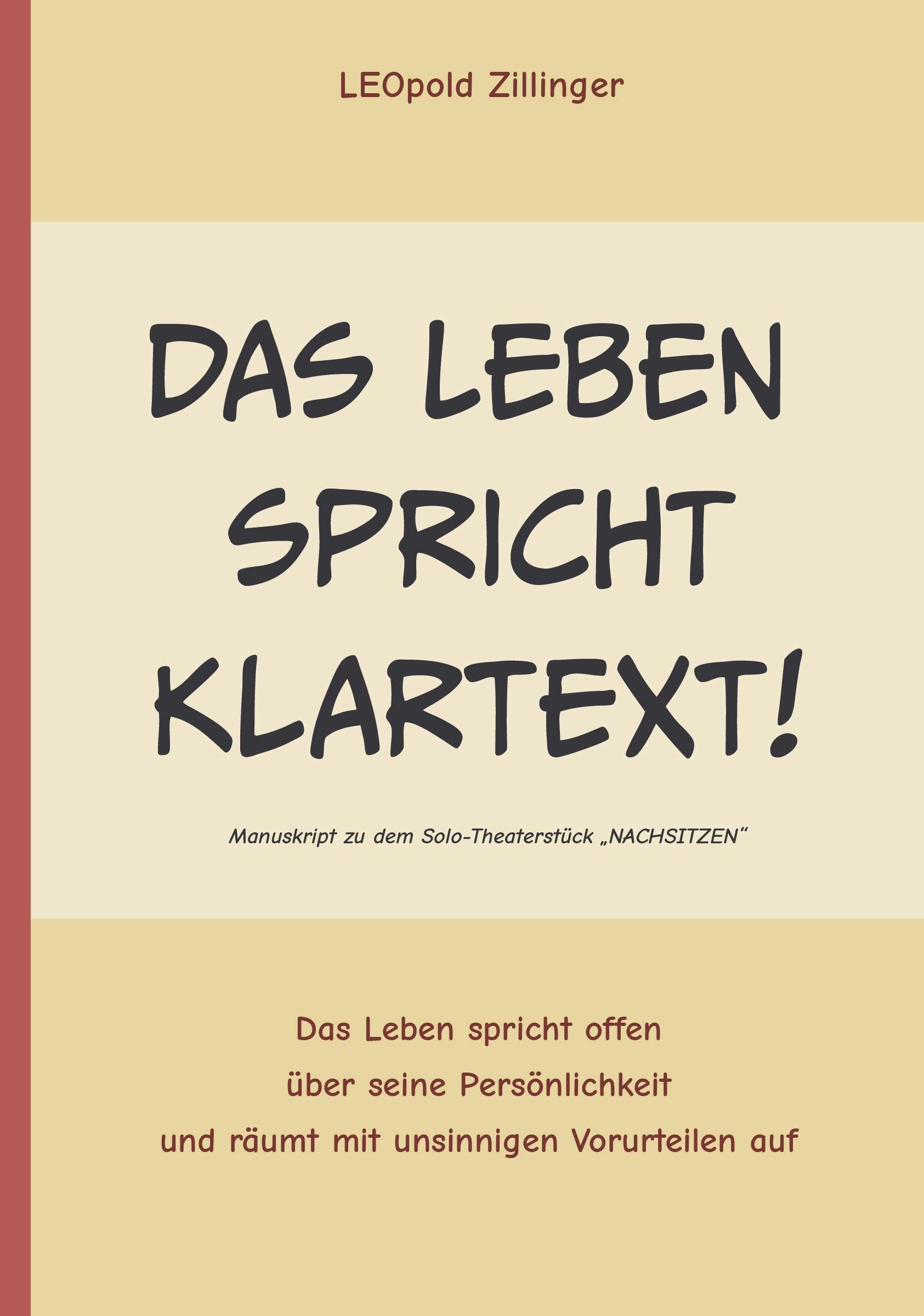 Cover: 9783991520344 | Das Leben spricht Klartext | Leopold Zillinger | Taschenbuch | 46 S.