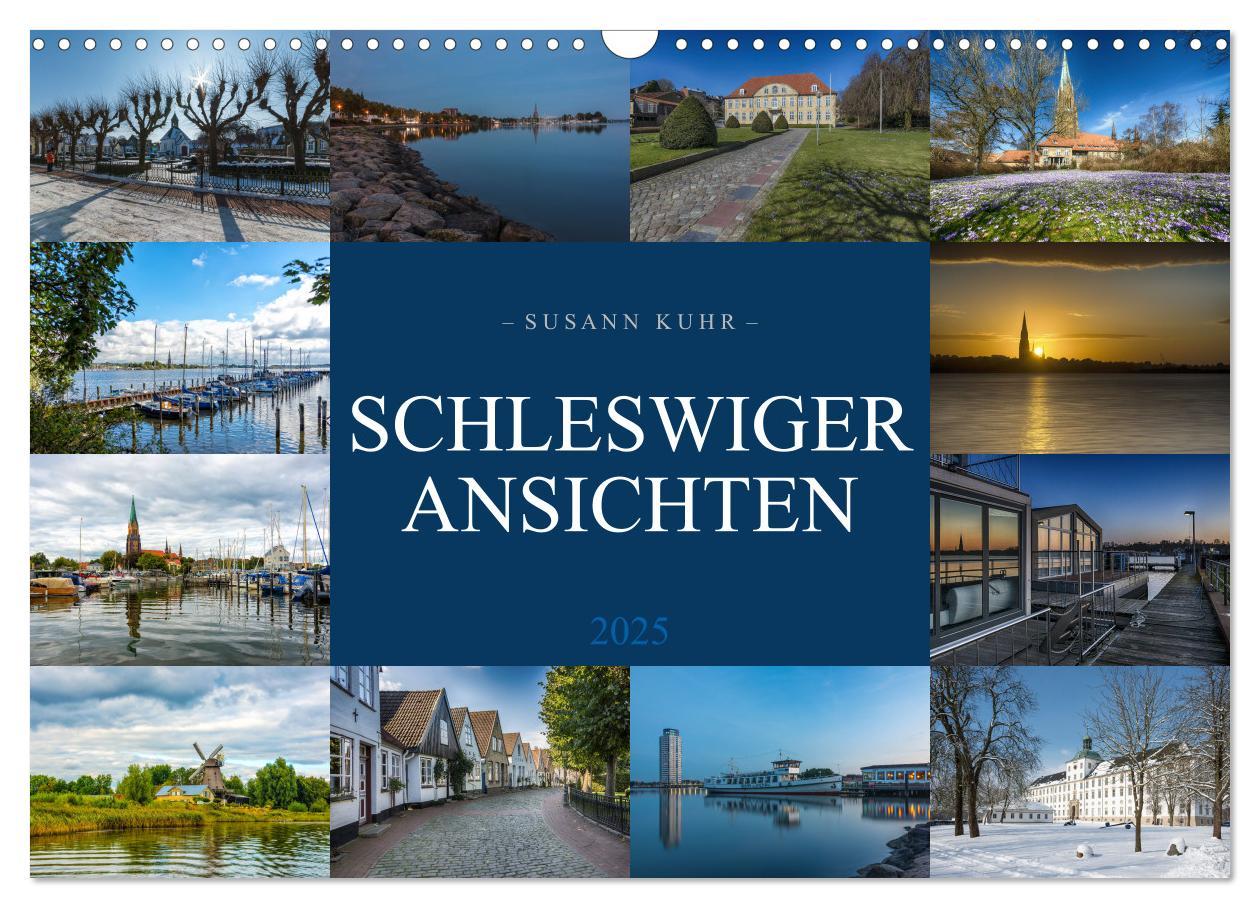 Cover: 9783383932748 | Schleswiger Ansichten (Wandkalender 2025 DIN A3 quer), CALVENDO...