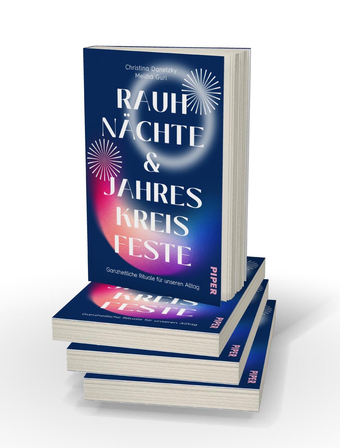 Bild: 9783492317528 | Rauhnächte und Jahreskreisfeste | Christina Danetzky (u. a.) | Buch