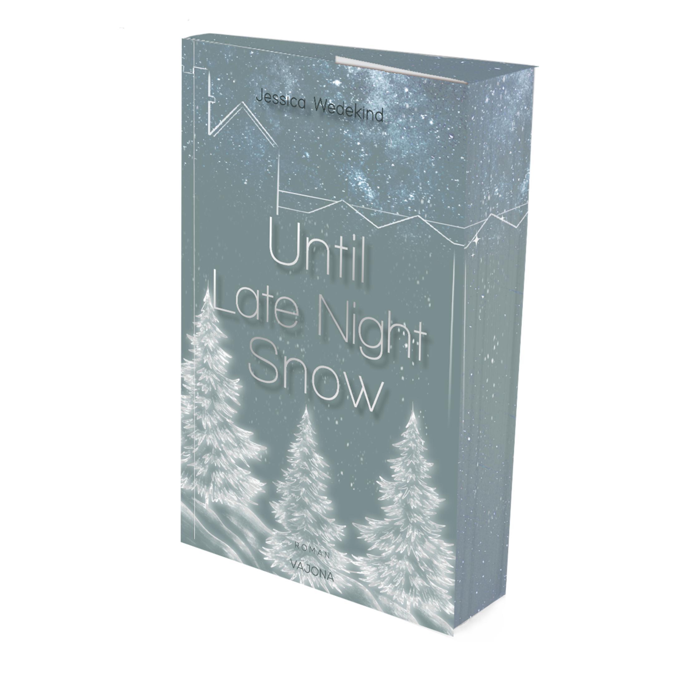 Cover: 9783987183485 | Until Late Night Snow | Jessica Wedekind | Taschenbuch | 400 S. | 2024