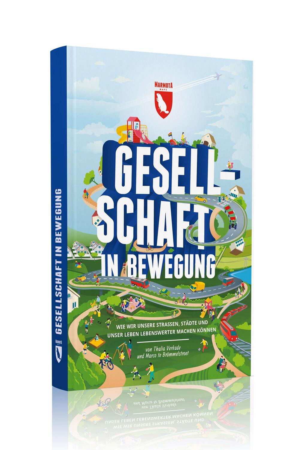 Cover: 9783946719496 | Gesellschaft in Bewegung | Marco te Broemmelstroet (u. a.) | Buch