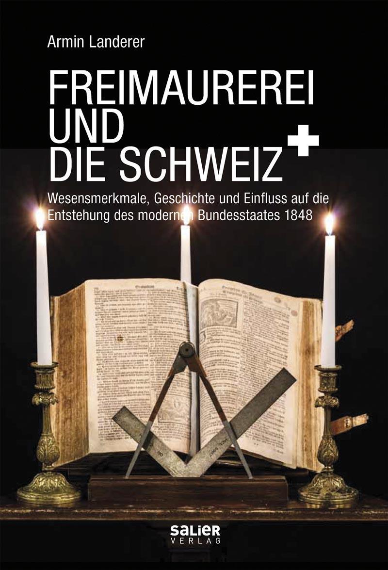 Cover: 9783962850432 | Freimaurerei und die Schweiz | Armin Landerer | Buch | Deutsch | 2021