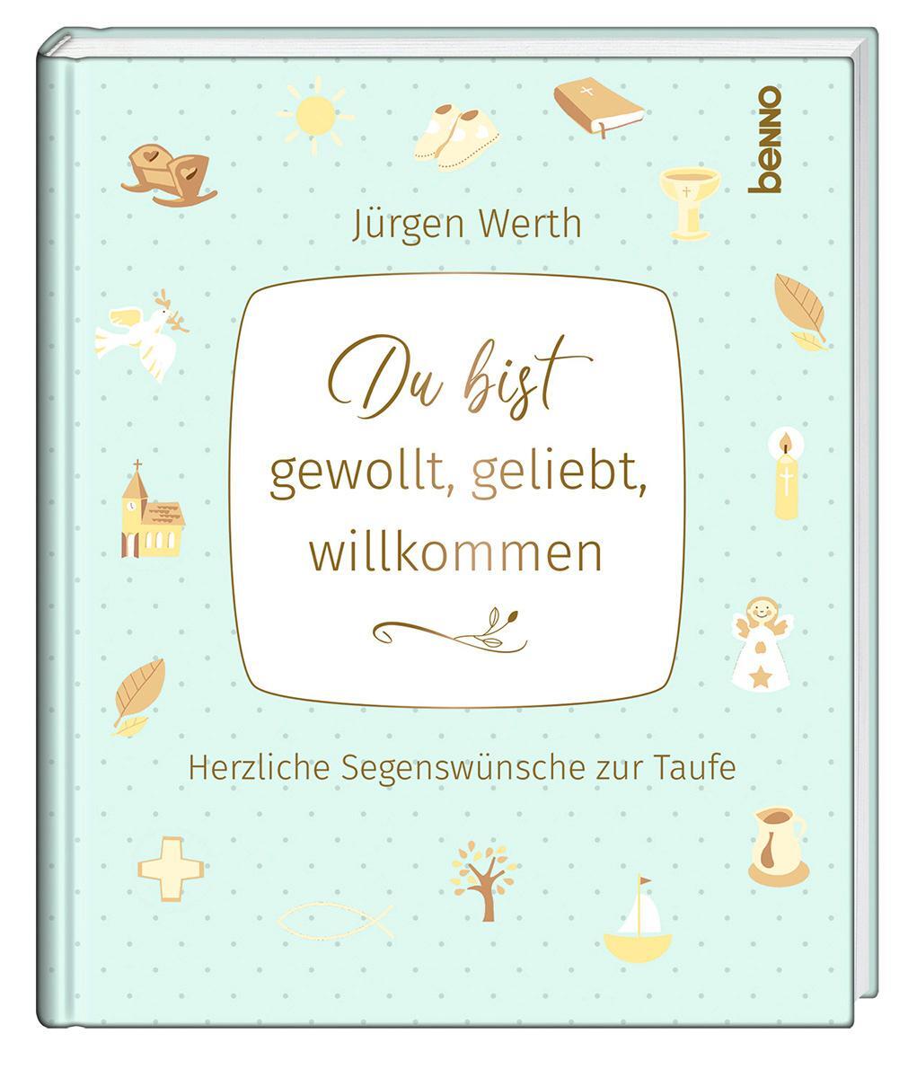 Cover: 9783746265612 | Du bist gewollt, geliebt, willkommen | Jürgen Werth | Buch | 32 S.