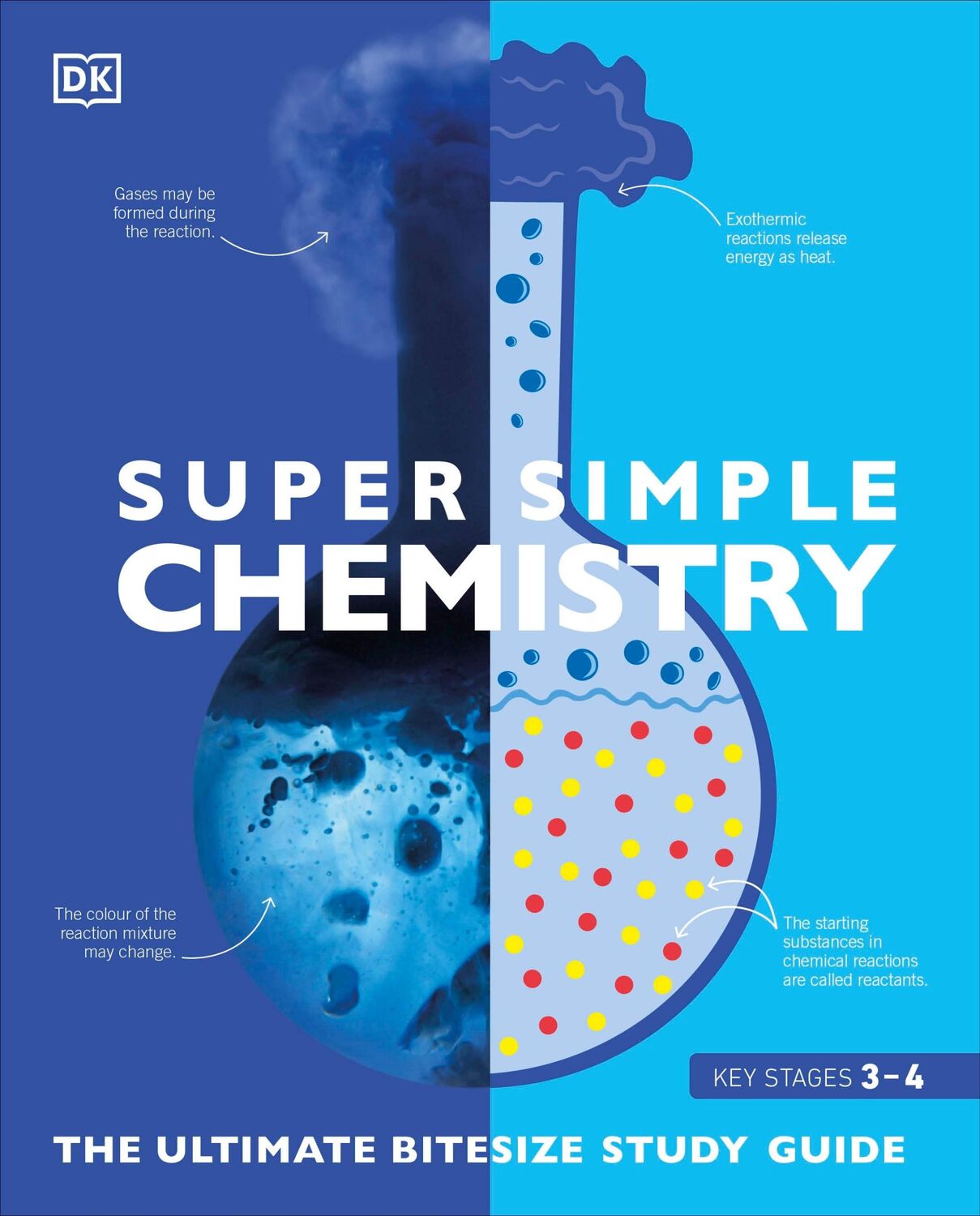 Cover: 9780241390450 | Super Simple Chemistry | The Ultimate Bitesize Study Guide | DK | Buch