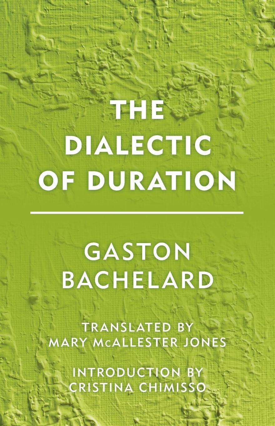 Cover: 9781786600592 | The Dialectic of Duration | Gaston Bachelard | Taschenbuch | Englisch