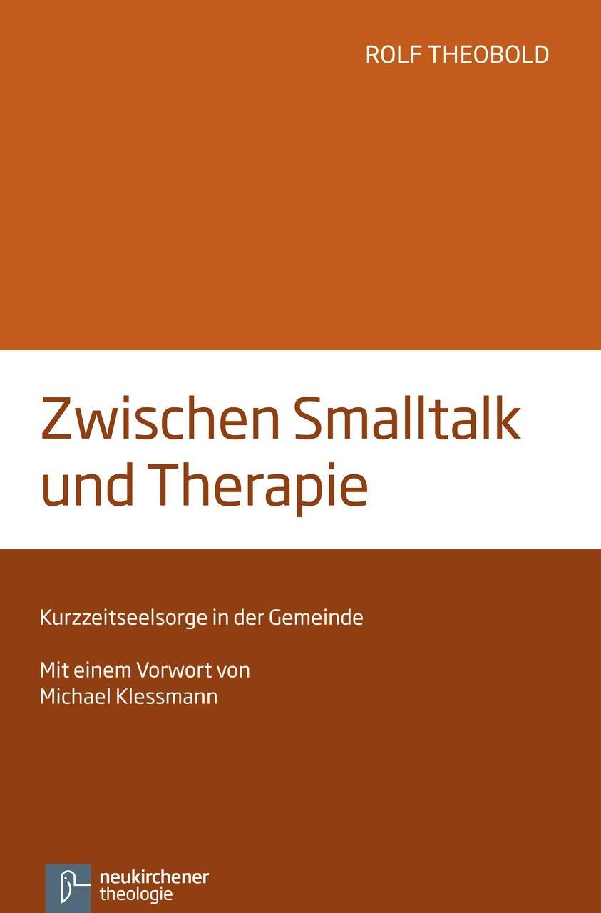 Cover: 9783788726652 | Zwischen Smalltalk und Therapie | Rolf Theobold | Taschenbuch | 387 S.