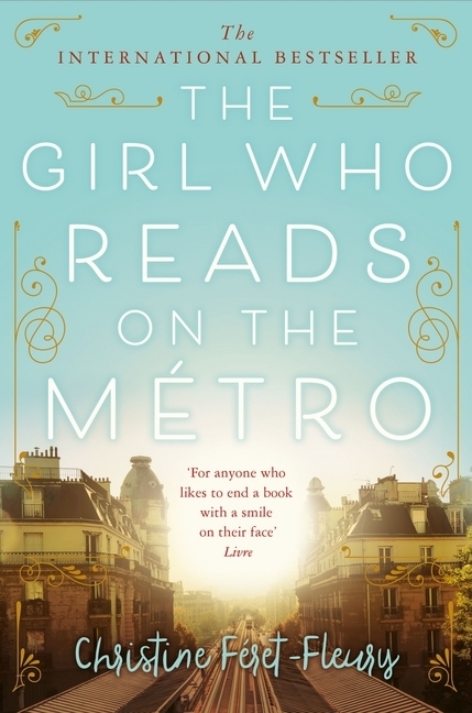 Cover: 9781509868353 | The Girl Who Reads on the Métro | Christine Féret-Fleury | Taschenbuch