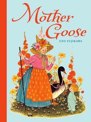 Cover: 9781402750649 | Mother Goose | Gyo Fujikawa | Buch | Gebunden | Englisch | 2007