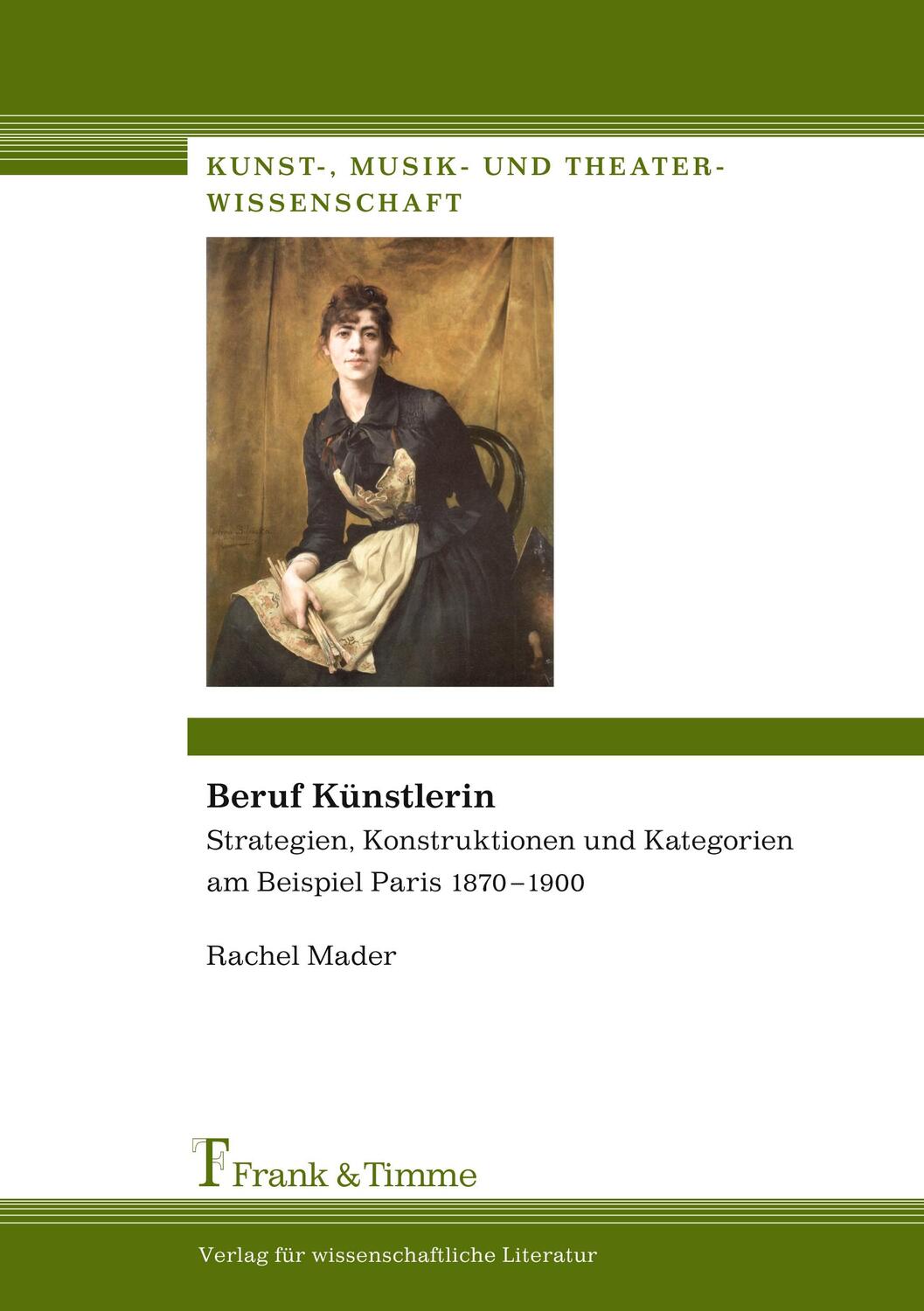 Cover: 9783865962300 | Beruf Künstlerin | Rachel Mader | Taschenbuch | Paperback | 246 S.