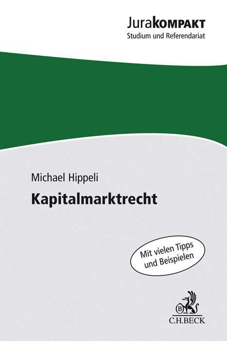 Cover: 9783406759352 | Kapitalmarktrecht | Michael Hippeli | Taschenbuch | Jura kompakt