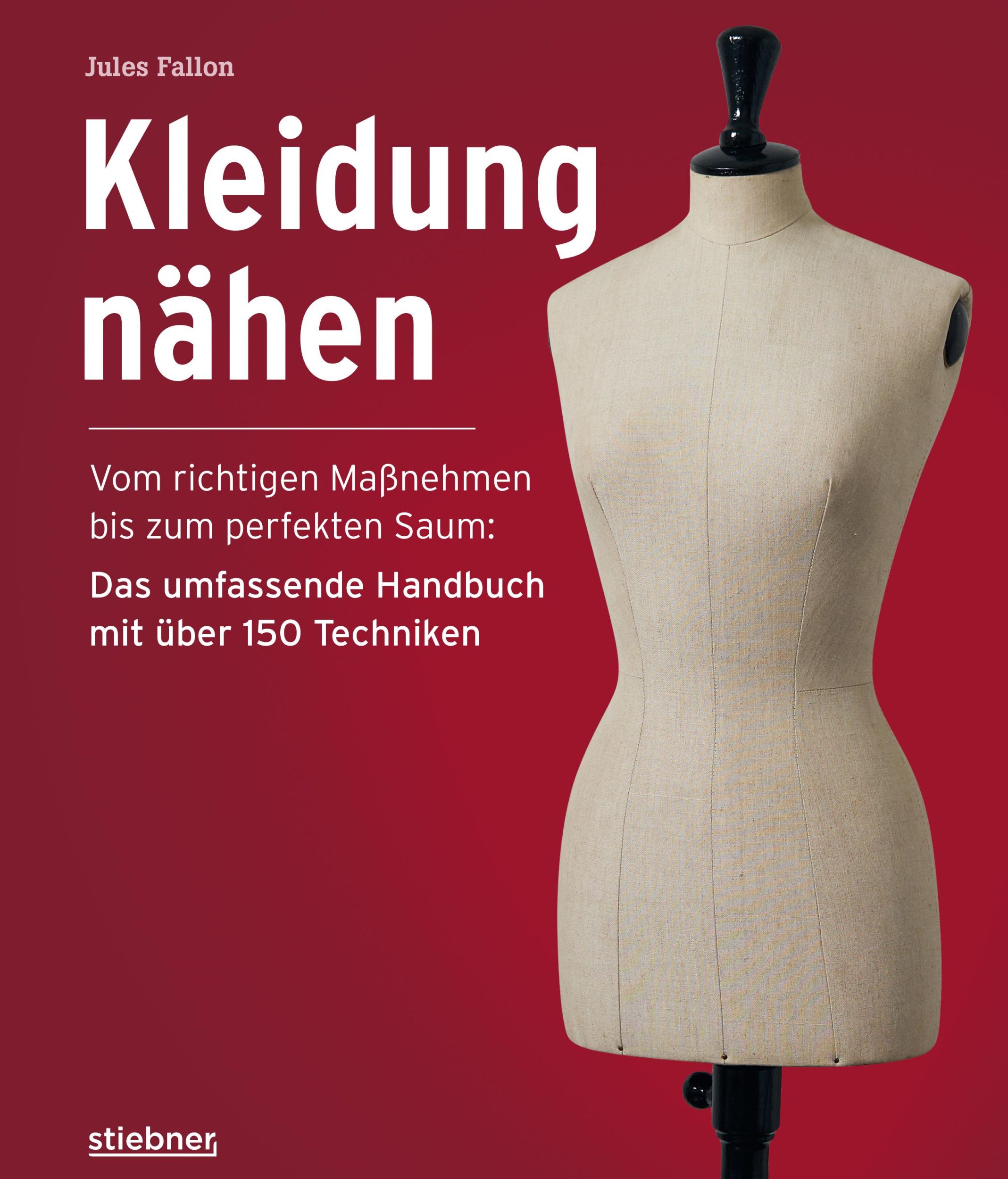 Cover: 9783830721178 | Kleidung Nähen. Vom richtigen Maßnehmen bis zum perfekten Saum: Das...