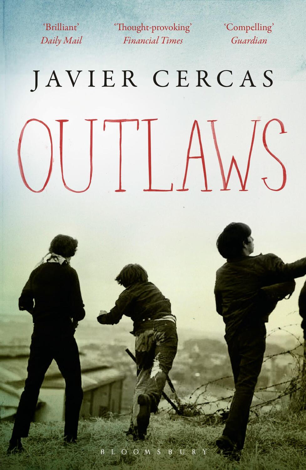 Cover: 9781408844205 | Outlaws | SHORTLISTED FOR THE INTERNATIONAL DUBLIN LITERARY AWARD 2016