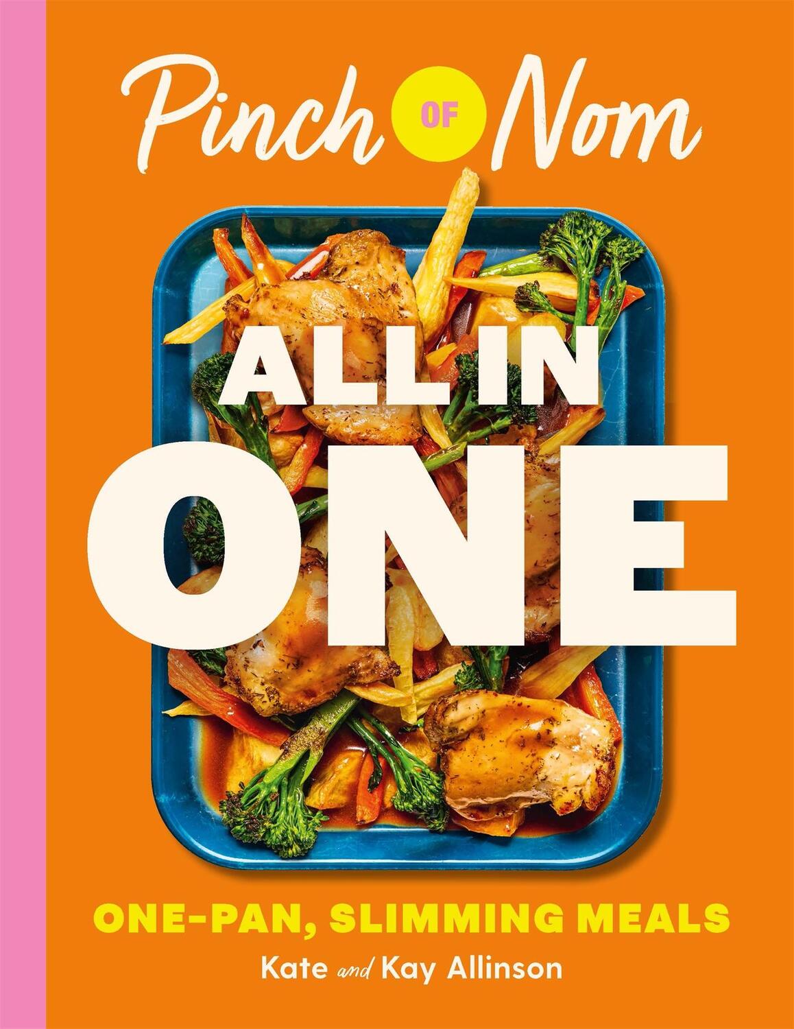 Cover: 9781529079487 | Pinch of Nom ALL IN ONE | Brand-new, One-pan Slimming Meals | Buch