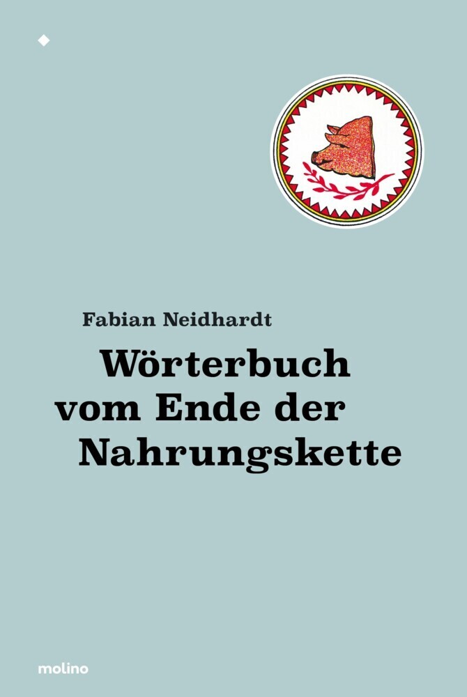 Cover: 9783948696139 | Wörterbuch vom Ende der Nahrungskette | Fabian Neidhardt | Buch | 2023