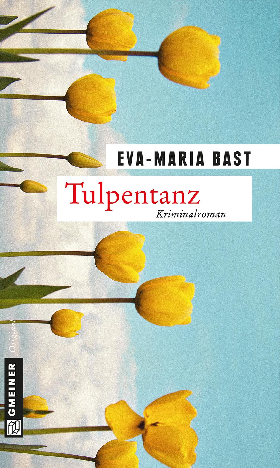 Cover: 9783839214138 | Tulpentanz | Eva-Maria Bast | Taschenbuch | 410 S. | Deutsch | 2013