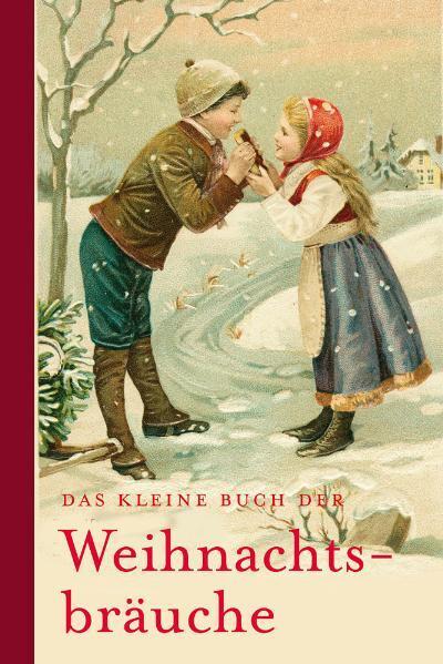 Cover: 9783799502764 | Das kleine Buch der Weihnachtsbräuche | Buch | 64 S. | Deutsch | 2008