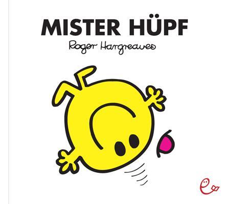 Cover: 9783943919233 | Mister Hüpf | Roger Hargreaves | Taschenbuch | Mr. Men und Little Miss